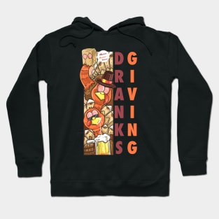 Happy dranksgiving thanksgiving Hoodie